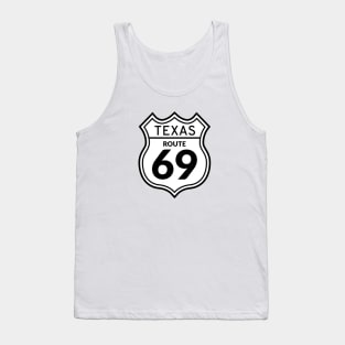 Texas Route 69 Tank Top